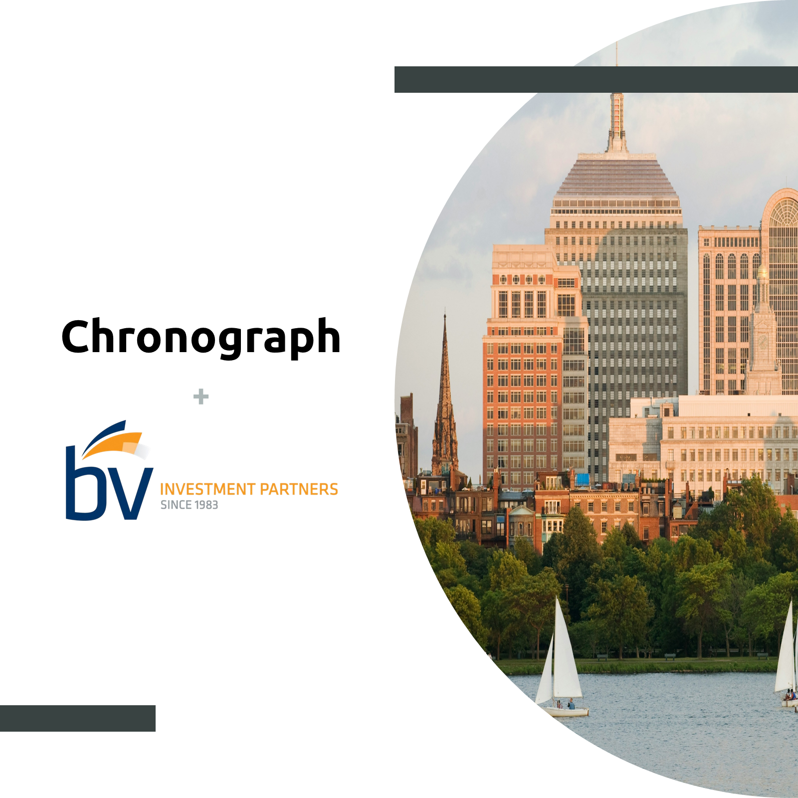 BV Investment Partners Implements Chronograph - Chronograph