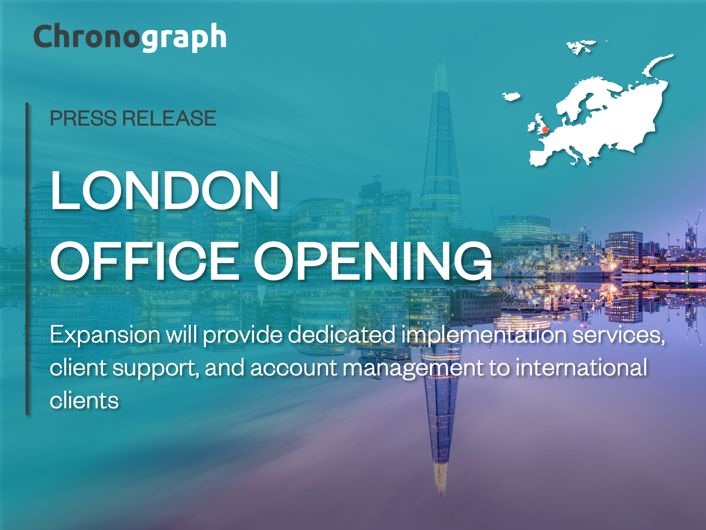 Chronograph London Office Announcement (Feb 2023)